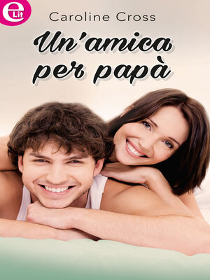 cover image of Un'amica per papà